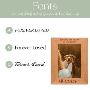May include: A light brown wooden picture frame featuring the engraved text YOU LEFT PAW PRINTS ON OUR HEARTS at the top and CHIEF with a paw print icon at the bottom. The frame displays a photo of a person holding a dog. Three font options are listed.