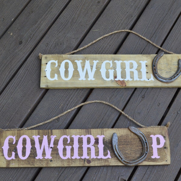 Cowgirl Up - Reclaimed Wood Sign - Rustic - Western Décor - Authentic Skull Valley AZ Horseshoe