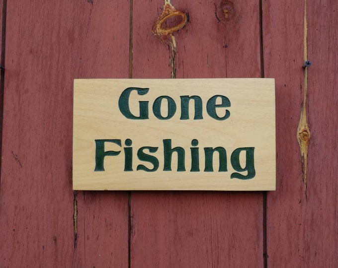 Gone Fishing, signe de pêcheur sculpté