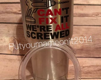 Stainless Steel Tumbler 30 ounce Maars tumbler "If Papaw can't fix it we're all screwed" Grandpa, Papa, Grand Dad. Gift for Father's Day