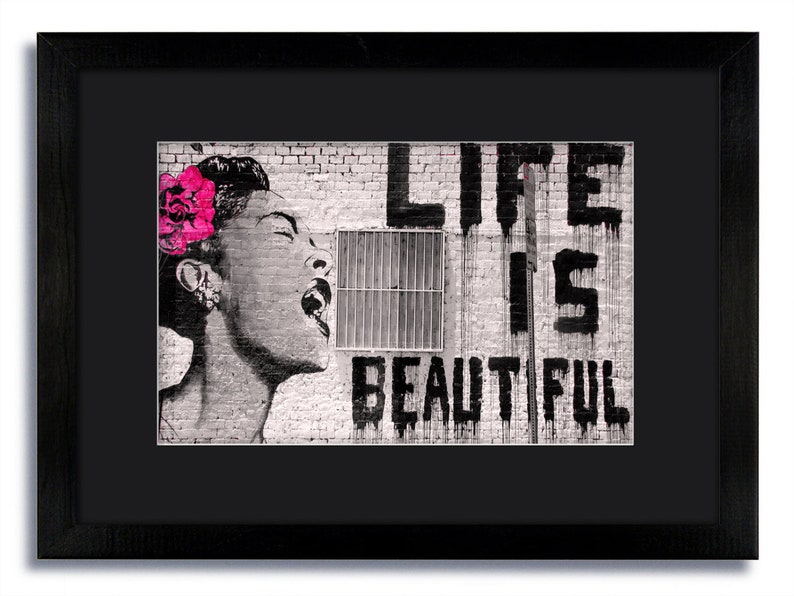 Banksy Life is Beautiful Mounted & Framed Print Etsy UK