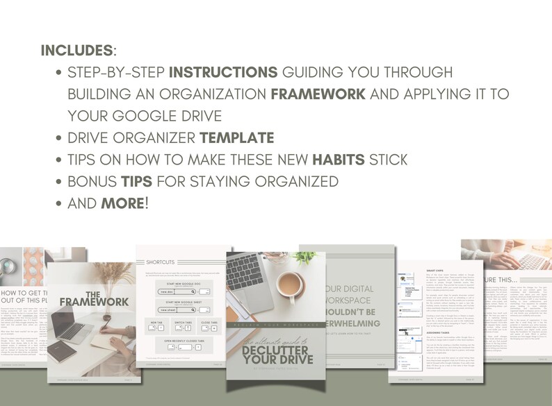 May include: A digital guide to decluttering and organizing your Google Drive. The guide includes step-by-step instructions, a template, tips on making new habits stick, and bonus tips for staying organized. The guide features a laptop, a cup of coffee, and a green plant.