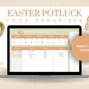 May include: A laptop computer displaying a Google Sheets spreadsheet titled "Easter Potluck Sign Up". The spreadsheet is designed to help plan an Easter potluck dinner. The spreadsheet has columns for appetizer, main dish, side dish, dessert, drink, category, dish, made by, veg, and notes. The spreadsheet is decorated with Easter-themed graphics, including a bunny rabbit and eggs.