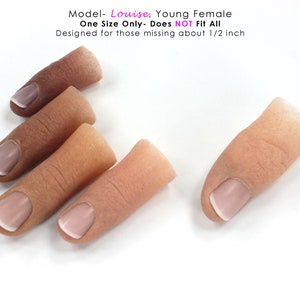 Female LOUISE model- Basic SHORT length Fingertip Extension in Soft Silicone- ONE size only- Does Not fit all-Designed for Light Wear