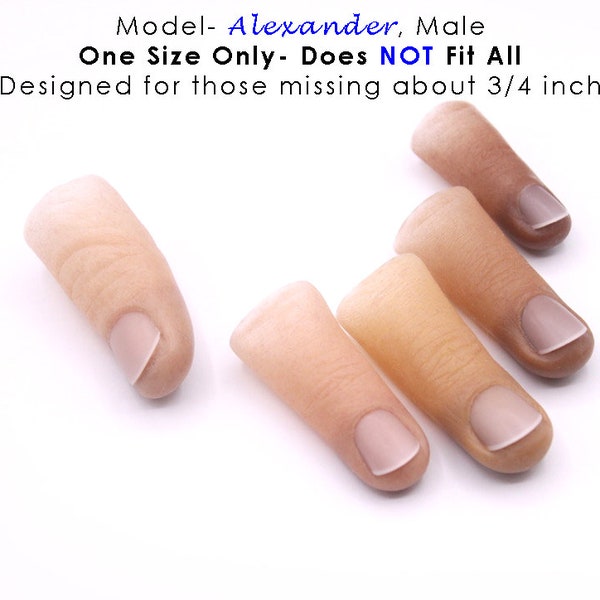 Male Alexander model- Basic SHORT length Fingertip Extension in Soft Silicone- ONE size only- Does Not fit all- Designed for Light Wear