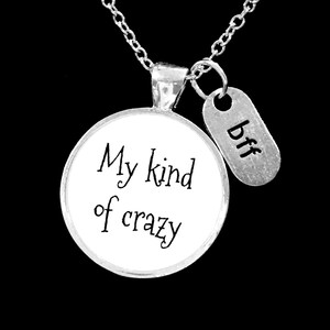 Best Friend Gift, Best Friend Necklace, My Kind Of Crazy Necklace, Bff Necklace, Long Distance Necklace