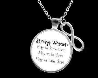 Gift For Her, Inspirational Strong Women May We Know Them May We Be Them May We Raise Them Infinity Gift Necklace