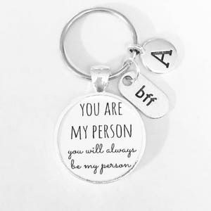 Best Friend Gift, You Are My Person Keychain, You're My Person, Best Friend Keychain,BFF  Initial Keychain, Sisters Gift Keychain