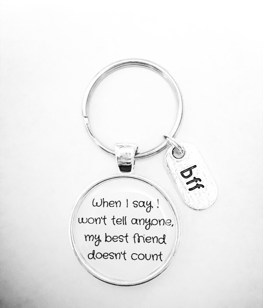 Best Friend Gift Best Friend Keychain When I Say I Won't Etsy