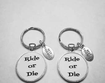 Best Friend Gift, Ride Or Die Keychain, Best Friend Keychain, Gift For Friends Forever Keychain Set