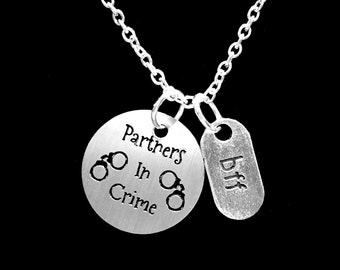 Best Friend Gift, Partners In Crime Necklace, Best Friend Necklace, BFF Christmas Gift Necklace, Best Friend Jewelry