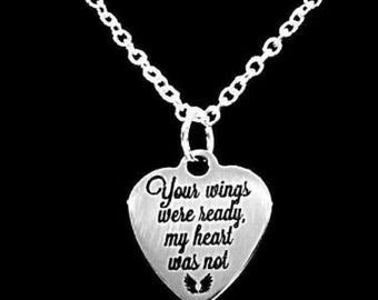 Memorial Necklace, Your Wings Were Ready My Heart Was Not Necklace, Remembrance Angel, Sympathy Gift Necklace