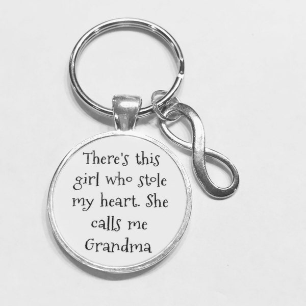 Grandma Gift, There's This Girl Who Stole My Heart She Calls Me Grandma Infinity Grandmother Gift Keychain