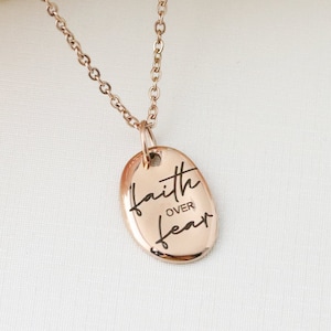 Rose Gold Faith over Fear Necklace - Inspirational Jewelry - Have Faith Necklace - Christian Gift  - Teen Girl Gift - Confirmation Gift