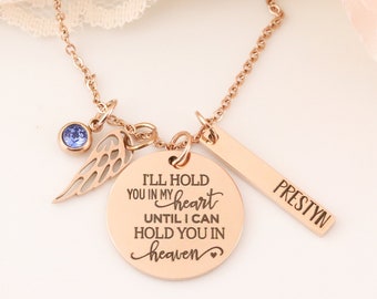 I'll hold you in my heart until I can hold you in Heaven Necklace / Personalized Memorial Necklace / Gift for Loss of Spouse
