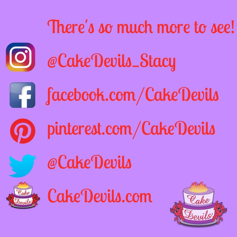 May include: A graphic with social media icons and links for Cake Devils, a bakery. The text reads "There's so much more to see!" followed by the social media handles and website address.