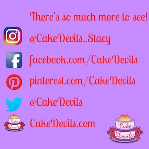 May include: A graphic with social media icons and links for Cake Devils, a bakery. The text reads "There's so much more to see!" followed by the social media handles and website address.