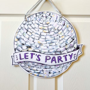 Disco Ball Party Door Hanger: Home Malone, Party, New Orleans Artist, Kristin Malone, Fun Door Hanger, Birthday, House Party