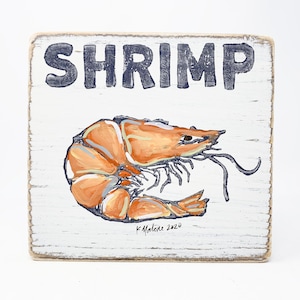 Shrimp: Wood Sign, New Orleans Art, Kitchen Art, Collectible Art, Shrimp Boil, Shrimp Art, Southern Art, NOLA, Seafood Art