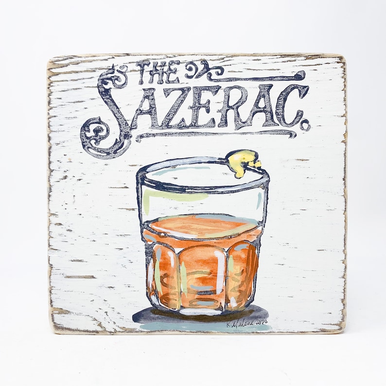 Cute Sazerac Classic Cocktail Drink Hand Painted Wood Sign by Home Malone New Orleans Artist