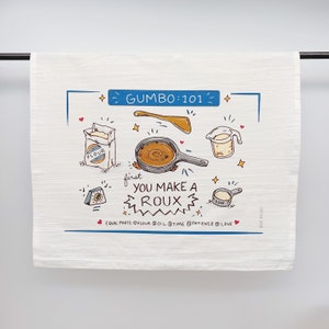 Gumbo 101: First You Make A Roux Tea Towel, New Orleans art, Kitchen Towel, Home Malone, Gumbo Art, Seafood, Dish Towel, Made In Louisiana