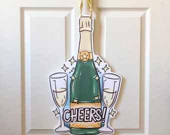 Champagne Cheers Door Hanger: Home Malone, Party, New Orleans Artist, Fun Door Hanger, Birthday, Graduation, Wedding, Cheers, Bottle Poppin