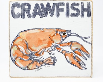 Crawfish: Wood Sign, New Orleans Art, Kitchen Art, Collectible Art, Crawfish Boil, Crawfish Art, Southern Art, NOLA, Seafood Art