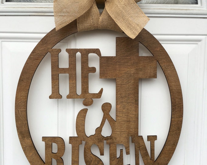 He is Risen, Easter Door Hanger, Religious Door Hanger, Easter Door