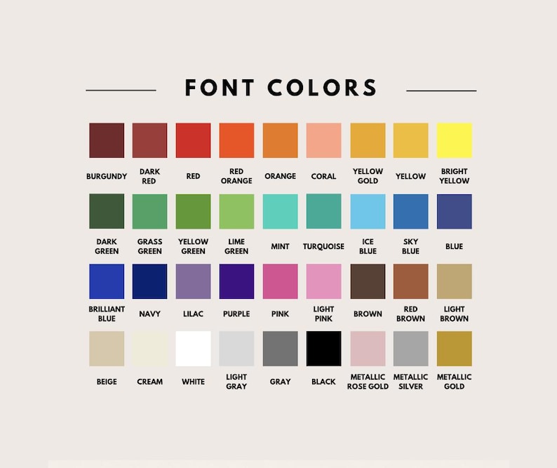 May include: A color chart titled FONT COLORS displaying forty-four square swatches arranged in four rows. Each swatch features a distinct color including burgundy, red, orange, yellow, green, blue, purple, pink, brown, gray, and metallic tones.