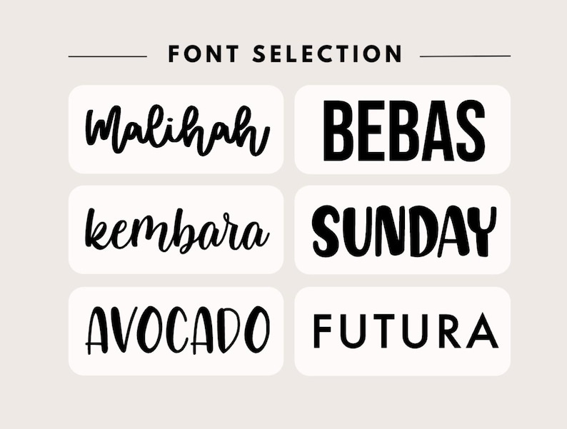May include: A font selection chart featuring six distinct black typeface styles arranged in two columns. The text labels displayed are Malihah, kembara, AVOCADO, BEBAS, SUNDAY, and FUTURA, each presented within a white rectangular box on a light background.