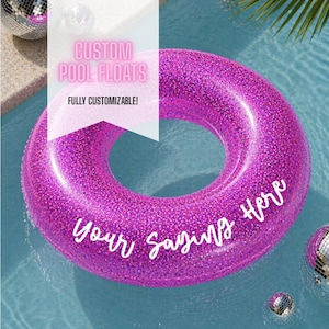 Personalized Pool Float, Bachelorette Party Favor Beach, Birthday Party Gift, Cabo Bachelorette, Custom Glitter Inflatable Inner Tube, Lake