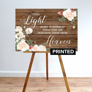 PRINTED 13&quot;x19&quot;, 20”x30”, 24”X36” In Memory Wedding Sign -You would be here today Sign - FAUX Wooden Remembrance Sign Rustic Wedding Decor