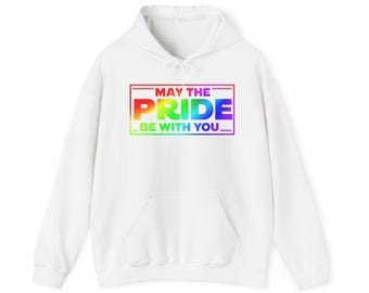 May The Pride Be With You Hoodie | Rainbow Pride Hooded Sweatshirt