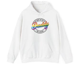 Daddy Rainbow Script Hoodie | The Man The Myth The Legend