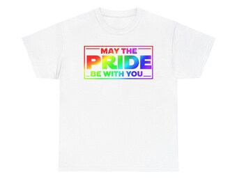 May the Pride Be With You Tee | Rainbow LGBTQ Shirt