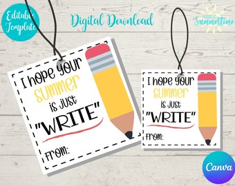 Editable Pencil Favor Tag , Just Write By Tag , End of School Tag , School Favor , Favor Tags for Students Teachers, Write | Canva Template