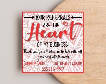 Valentines Pop-by Tags, Your Referrals Are The Heart of My Business, Real Estate Marketing, Client Appreciation, Referral Marketing Tag