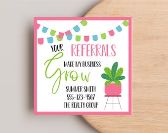 Spring Pop-by Tags, Your Referrals Make My Business Grow, Real Estate Marketing, Client Appreciation, Referral Marketing Editable Tag