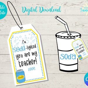 Editable Soda-Lighted Teacher Tag , Teacher Appreciation , End of Year Gift Tags for Teacher, Teacher Appreciation Tag ,Canva Template