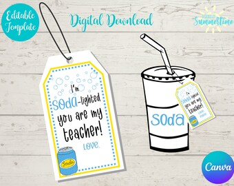 Editable Soda-Lighted Teacher Tag , Teacher Appreciation , End of Year Gift Tags for Teacher, Teacher Appreciation Tag ,Canva Template