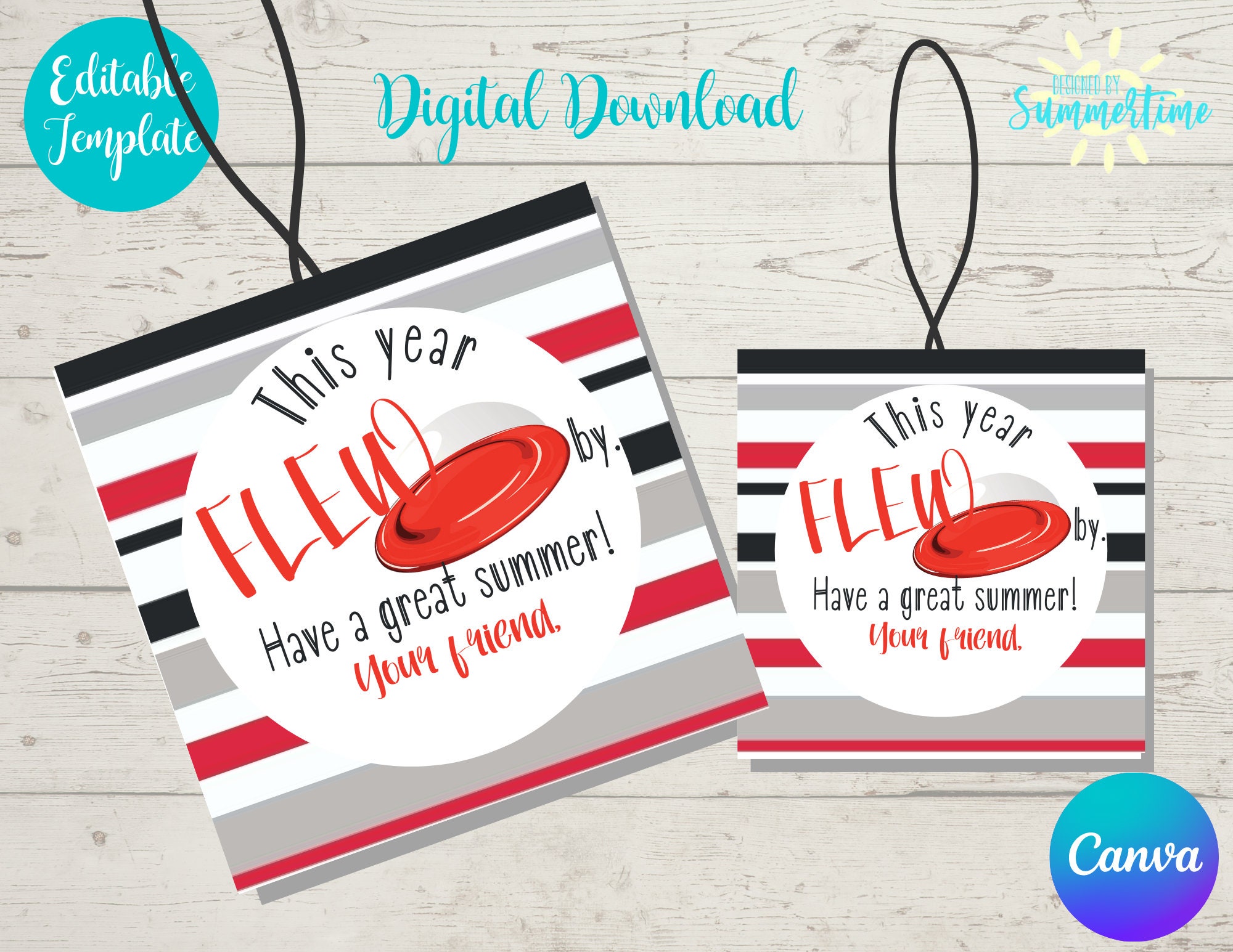 Editable Frisbee Favor Tag , Year Flew by Tag , End of School Tag ...