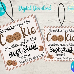 Editable Cookie Gift Tag , Cookie Appreciation Tag , Staff Appreciation, Gift Tag for Teachers, Staff, Coworkers, Digital Gift Tag,
