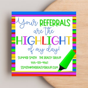 Highlighter Realtor Pop-by Tags, Highlight of My Day , Real Estate Marketing, Client Appreciation, Referral Editable Tag
