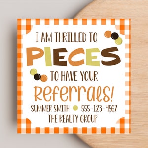 Candy Pop-by Tags, Thrilled to Pieces to have your Referral, Real Estate Marketing, Client Appreciation, Referral Marketing Editable Tag