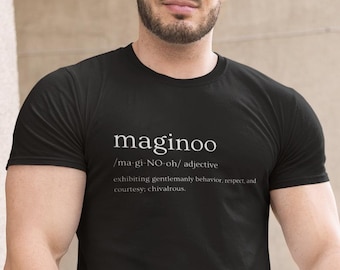 Filipino Pride Clothing | Maginoo Tagalog Definition Shirt | Pinoy Gentleman Tee | Filipino Apparel Gift for Kuya, Tito, Husband, or Dad