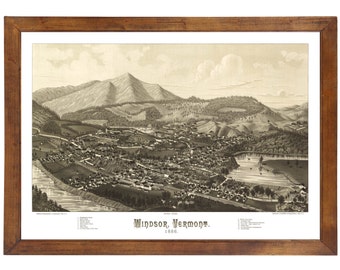 Windsor, VT 1886 Bird's Eye View; 24x36 Print from a Vintage Lithograph