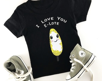 I Love You Elote Black T-shirt