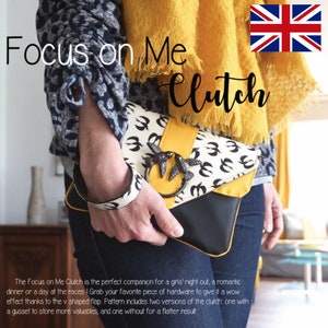 Focus on me Clutch / sewing pattern (English version)