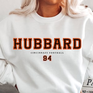 Sam Hubbard Sweatshirt, Hubba Hubba Hubbard Sweatshirt, Hubbard Shirt, Cincinnati Football Sweatshirt, Retro Cincinnati Sweatshirt,