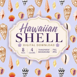 May include: A digital download graphic featuring a repeating pattern of various seashells in shades of brown, orange, and white against a light purple background. A central label displays the text Hawaiian SHELL DIGITAL DOWNLOAD 8 FILES 4 COLORS.